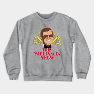 The William B. Show SCTV Crewneck Sweatshirt